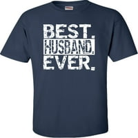 Тениска за възрастен най-добър съпруг някога смешна баща